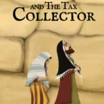 The Pharisee and the Tax Collector